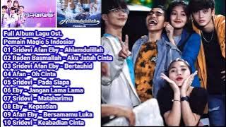 Full Album 10 Lagu Ost. Pemain Magic 5 Indosiar #alhamdulillah #akujatuhcinta #bertauhid #ohcinta