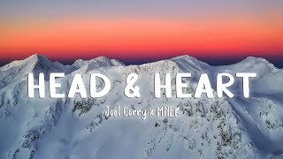 Head & Heart - Joel Corry Ft. Mnek [Lyrics/Vietsub]