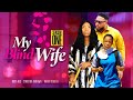 My blind wife season 1 2023 nollywood movie nosa rex cynthia umenwa 2023 latest nigerian  movie