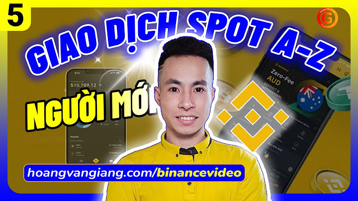 Hướng dẫn giao dịch sàn binance năm 2024