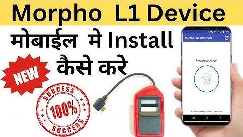 How to install Morpho L1 Device in mobile||Full Setup||Morpho L1 Device RD Service installation||