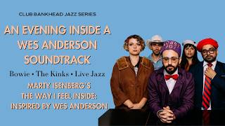 Marty Isenberg’s The Way I Feel Inside: Inspired by Wes Anderson