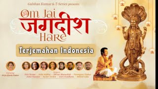 Om Jai Jagdish Hare + Lirik Dan Terjemahan Indonesia | Tulsi, Neha, Dhvani, Parampara, Jubin, Guru