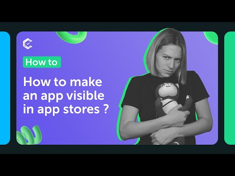 How to make an app visible in app stores?