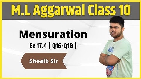 Class 10 | M.L  Aggarwal | Mensuration | Ex 17.4 | Part 06