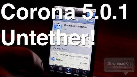 How to Use Corona 5.0.1 Untethered Jailbreak to Convert Tethered to Untethered