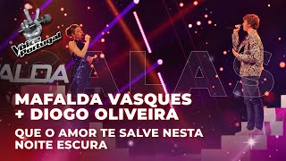 Mafalda e Diogo - “Que o Amor Te Salve Nesta Noite Escura” | Gala | The Voice Portugal 2023