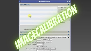 EP197 P3 - Using the ImageCalibration Process in PixInsight