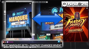 BEST SETS TO MAKE WITH MARQUEE COLLECTIBLES + FANTASY CHANGES WHEN? I NHL 26 HUT