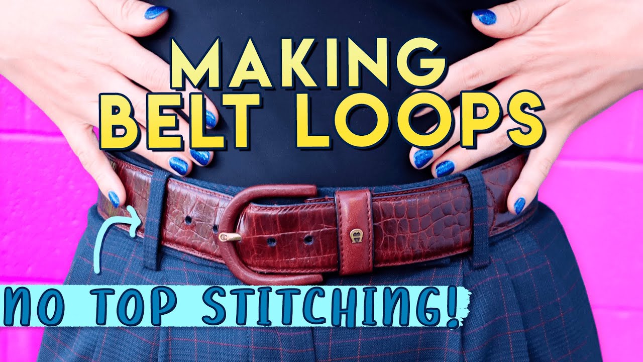 How to Make & Attach Belt Loops 