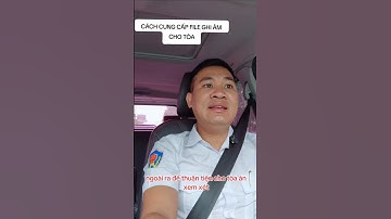 S63 Cách xuất trình file ghi âm cho Tòa án? #blogthuaphatlai #chứngcứ #vibang #blogthuaphatlai