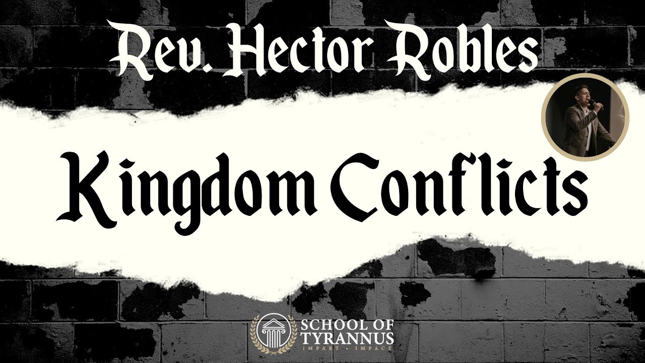 2 Kingdom Conflicts | Hector Robles | SOT 2022
