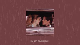 tv girl - lovers rock (slowed + reverb) Resimi