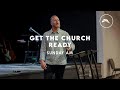 Get the church ready pastor caleb ring sunday morning