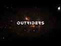 Outriders: Demo Launch Trailer Music | Jamie N Commons - No Turning Back (FFM Remix)