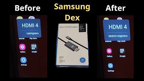 How to improve display quality on Samsung DeX