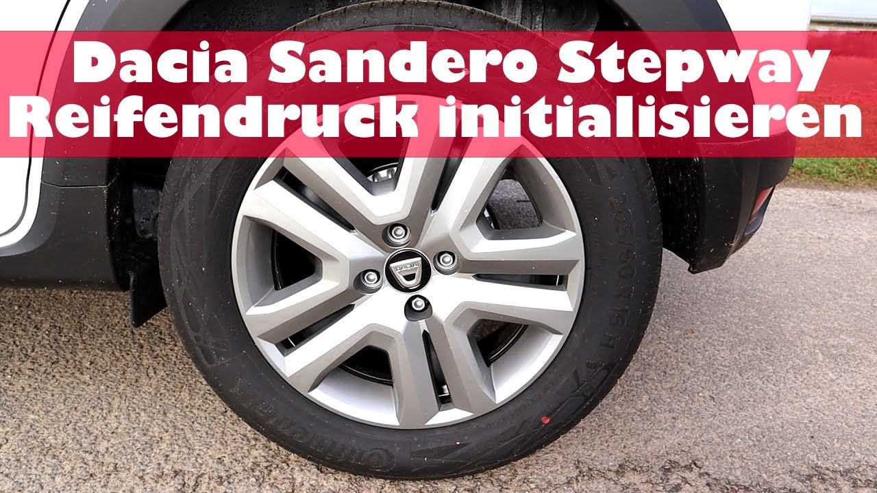 Dacia Sandero Stepway Reifendruck initalisieren Reifendruck reseten YouTube