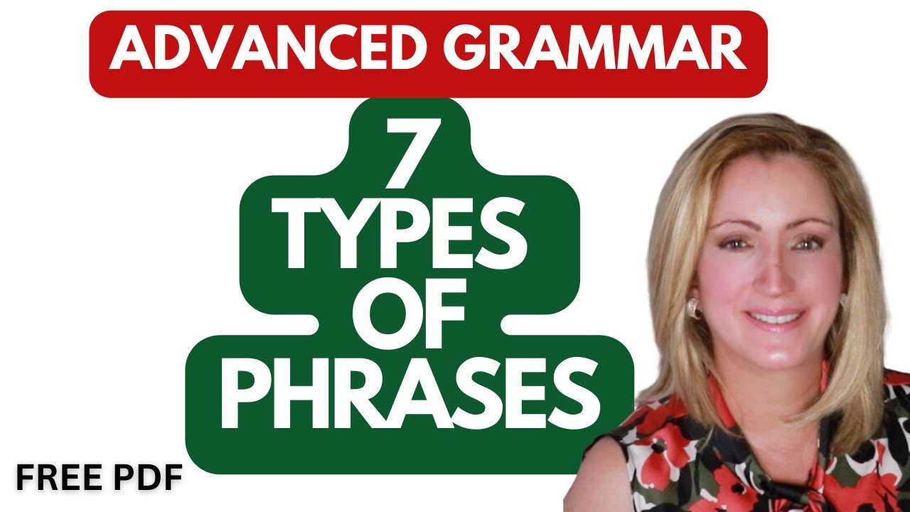 Types Of Phrases 7 Types English Grammar Syntax YouTube