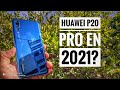 Huawei P20 Pro en 2021? ll Análisis y Fotografía ll