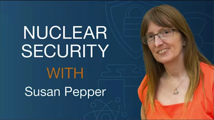 Science Thursdays: Nuclear Security with Susan Pep...