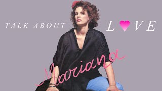 Mariana - Talk About Love (Special Dj Mix) 1985