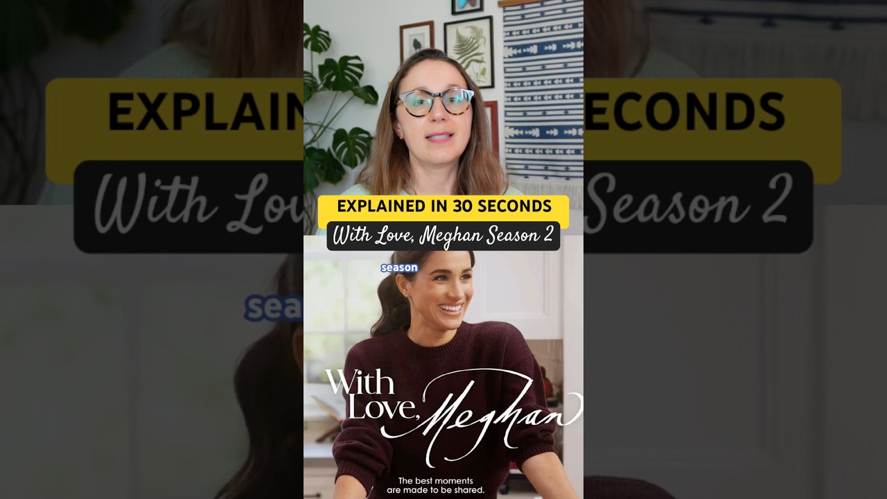 Have you seen With Love Meghan S2?  