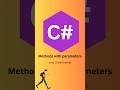 How to create method with parameters #csharp #csharptutorial