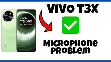 Microphone not working Vivo T3x || How to solve microphone issue || Microphone problem