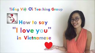 Learn Vietnamese with TVO | 'I love you' in Vietnamese