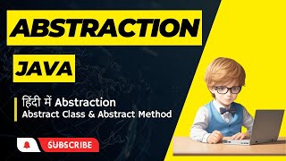 हिंदी में | Java | OOPS |  Abstraction | Abstract Method and Class Explain in Hindi With Example