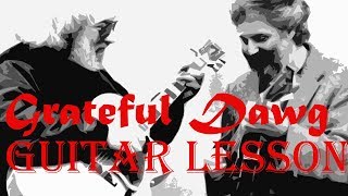 Grateful Dawg Guitar Lesson with Tab Jerry Garcia amp David Grisman