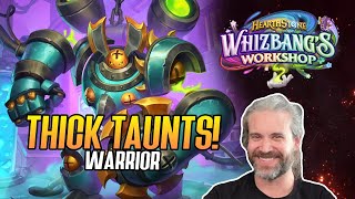 (Hearthstone) Thick Taunts! Whizbang's Workshop