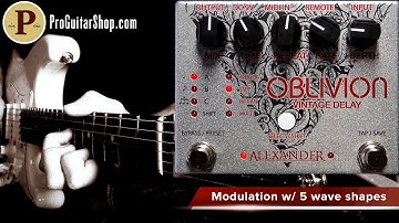 Alexander Oblivion Vintage Delay with Mike Hermans