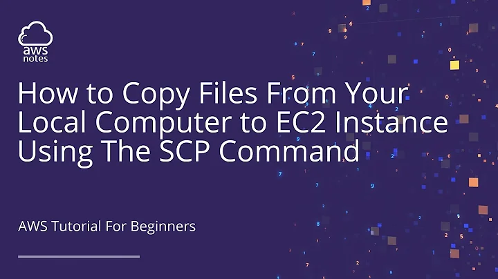 AWS Tutorial - How to Copy Files From Your Local Computer to EC2 Instance Using The SCP Command