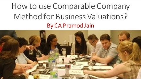 How to use Comparable Company Method for Business Valuations? I CA Pramod Jain