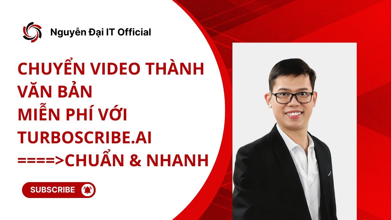 Chuyển Video Thành Văn Bản Miễn Phí Với Turboscribe.ai - Chuẩn & Nhanh 