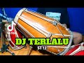 DJ TERLALU ST12 Koplo Viral Tiktok COVER Kendang Rampak!!!