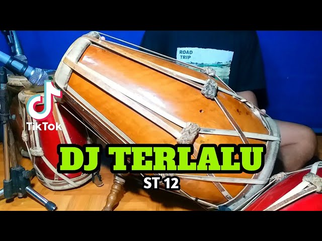 DJ TERLALU ST12 Koplo Viral Tiktok COVER Kendang Rampak!!! class=