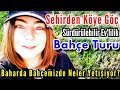 KÖYDEKİ BAHÇEMİZ | Baharda Bahçe Turu | Bahçemizde Ne Yetişiyor? | Sürdürülebilir Evlilik Bahçe Turu