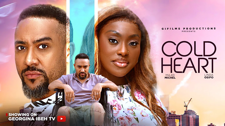 COLD HEART (THE MOVIE) MAJID MICHEAL LINDA OSIFO  - 2025 LATEST NIGERIAN NOLLYWOOD MOVIE