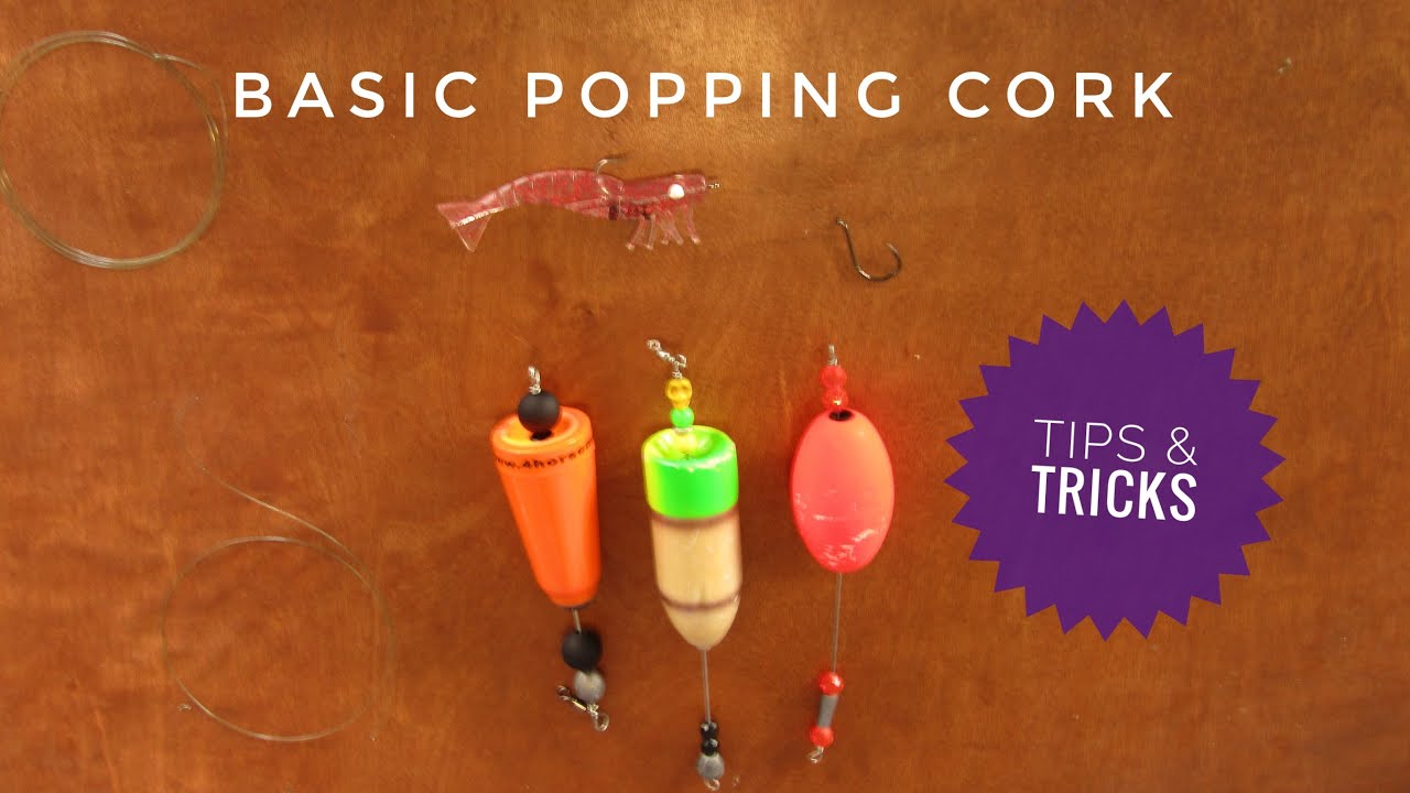 Tips & Tricks How to tie a Popping Cork Rig YouTube