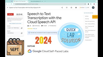 Speech to Text Transcription with the Cloud Speech API || #qwiklabs || #GSP048  [With Explanation🗣️]
