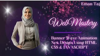 Banner Wave Animation New Design Using HTML CSS & JAVASCRIPT