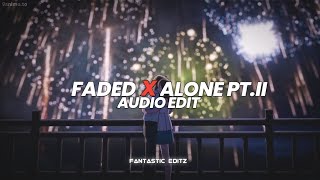 faded x alone pt.2 - [edit audio] (extended version)