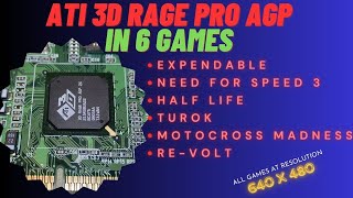 Ati 3D Rage PRO Agp TEST in 6 games from 1997 - 1998