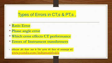 CT errors, Which error effect CT performance, How many types of error in CT, How to reduce error