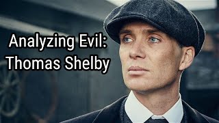 Analyzing Evil: Thomas Shelby From Peaky Blinders