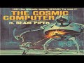 The Cosmic Computer ♦ By H. Beam Piper ♦ Science Fiction ♦ Full Audiobook