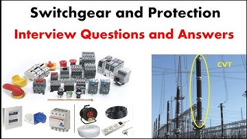 Switchgear & Protection |most important interview questions & answers | Interview preparation series