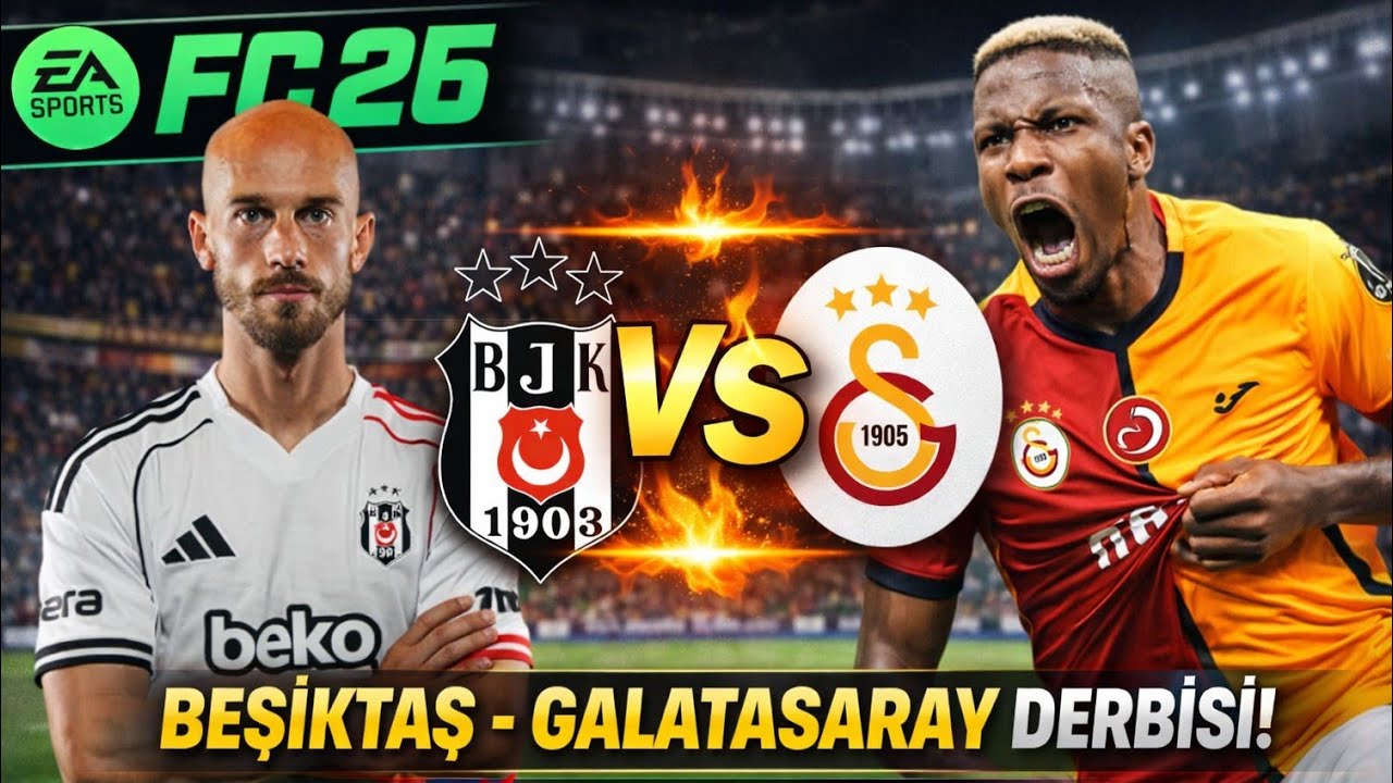 ​FC 26'da 🔥 Beşiktaş - Galatasaray Derbisi! 🇹🇷 | PS5™ Pro [4K60]
